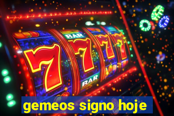 gemeos signo hoje